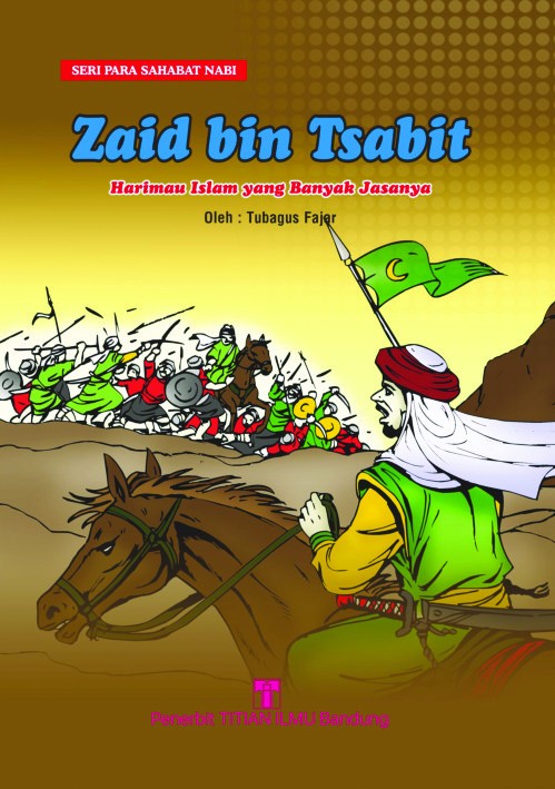 Zaid bin Tsabit: Harimau Islam yang Banyak Jasanya